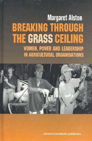 Breaking Through Grass Ceiling de Margaret Alston