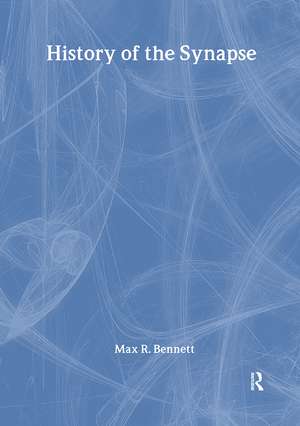 History of the Synapse de Max R. Bennett