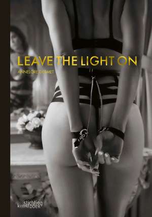 Leave the Light on de Annelore Desmet