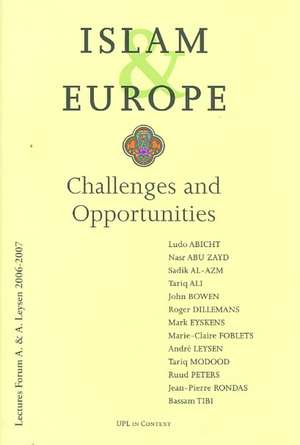 Islam & Europe: Challenges and Opportunities de Ludo Abicht