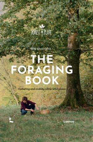 The Foraging Book de Ben Brumagne