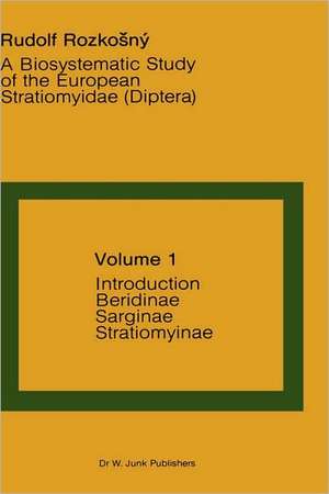 A Biosystematic Study of the European Stratiomyidae (Diptera): Volume 1 - Introduction, Beridinae, Sarginae and Stratiomyinae de R. Rozkosný