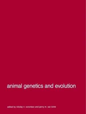 Animal Genetics and Evolution de J.M. van den Brink