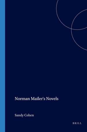 Norman Mailer's Novels de Sandy Cohen