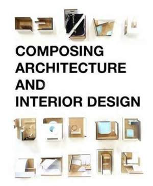 COMPOSING ARCHITECTURE & INTER