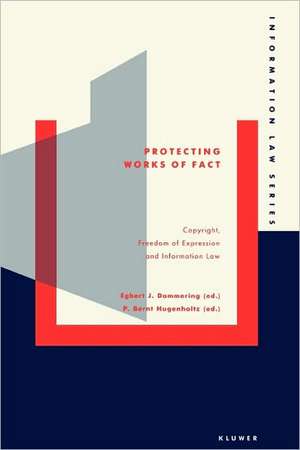 Protecting Works of Fact de Egbert Dommering