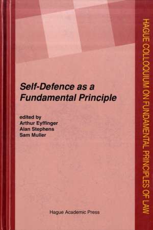 Self-Defence as a Fundamental Principle de Arthur Eyffinger