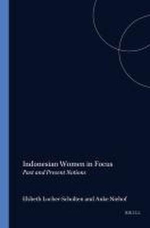 Indonesian Women in Focus de E.B. Locher-Scholten