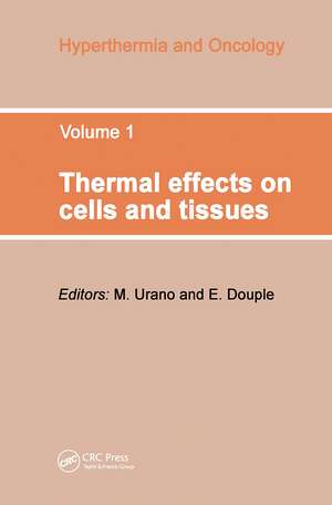 Thermal Effects on Cells and Tissues de M. Urano