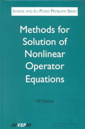 Methods for Solution of Nonlinear Operator Equations de V. P. Tanana