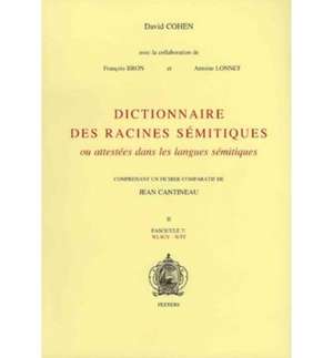 Dictionnaire Des Racines Semitiques Ou Attestees Dans Les Langues Semitiques, Fasc. 7 de D. Cohen