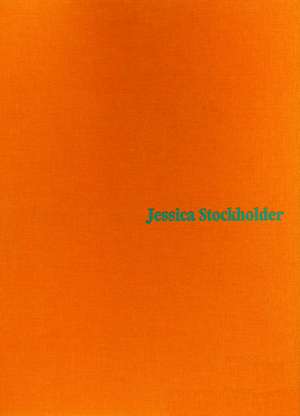 Jessica Stockholder de John Miller