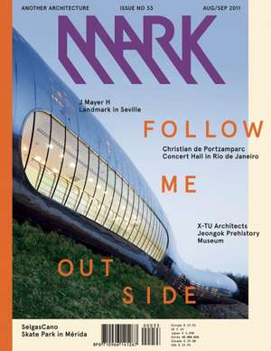 Mark #38: Another Architecture: Issue 38: June/July de Arthur Wortmann