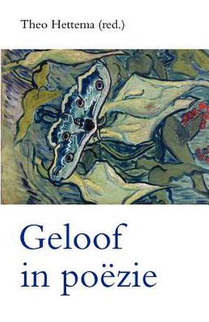 Geloof in poëzie de Johan Goud