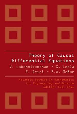 Theory of Causal Differential Equations de Vangipuram Lakshmikantham