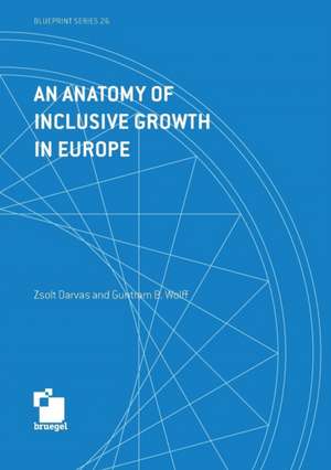 ANATOMY OF INCLUSIVE GROWTH IN de Zsolt Darvas