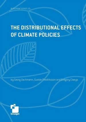 The Distributional effects of climate policies de Zachmann Georg