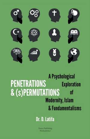 Latifa, D: PENETRATIONS & (S)PERMUTATIONS