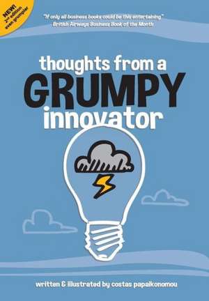 Thoughts from a Grumpy Innovator de Costas Papaikonomou