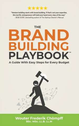 The Brand Building Playbook de Wouter Chömpff