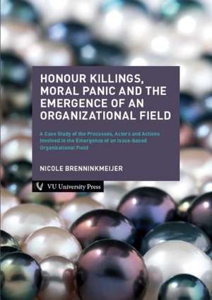 Brenninkmeijer, N: Honour Killings, Moral Panic and the Emer de Nicole Brenninkmeijer