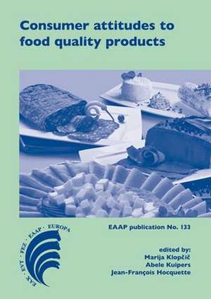 Consumer attitudes to food quality products: Emphasis on Southern Europe de Marija Klopcic