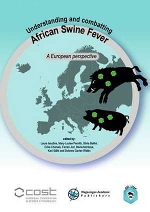 Understanding and combatting African Swine Fever: A European perspective de Laura Iacolina