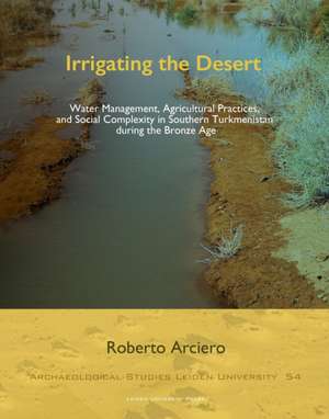 Irrigating the Desert de Roberto Arciero