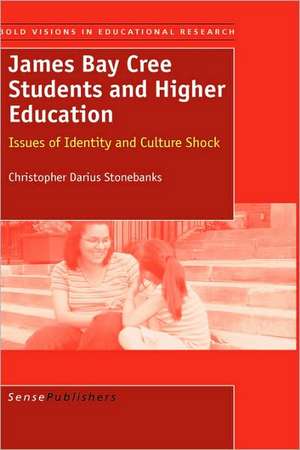 James Bay Cree Students and Higher Education de Christopher D. Stonebanks