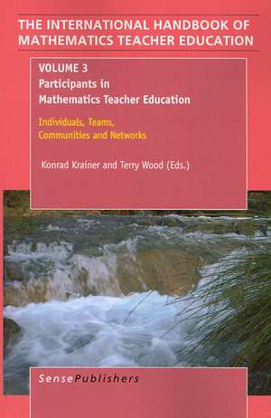 The Handbook of Mathematics Teacher Education de Konrad Krainer