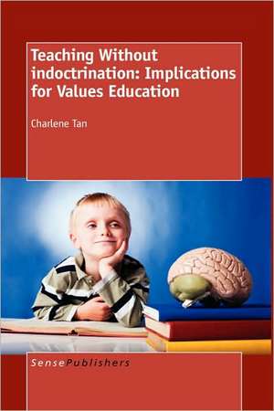 Teaching Without Indoctrination de Charlene Tan