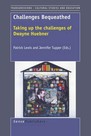 Challenges Bequeathed: Taking up the challenges of Dwayne Huebner de Patrick J. Lewis