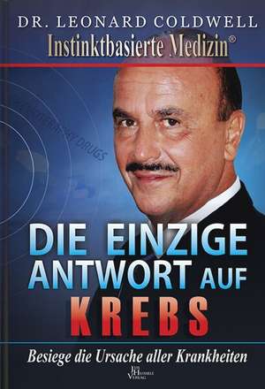 Die einzige Antwort auf Krebs de Leonard Coldwell