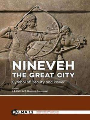 Nineveh, the Great City de Lucas P. Petit