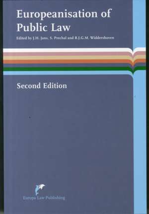 Europeanisation of Public Law: Second Edition de Jan H. Jans