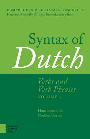 Syntax of Dutch – Verbs and Verb Phrases. Volume 3 de Hans Broekhuis