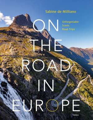 On the Road in Europe de Sabine de Milliano