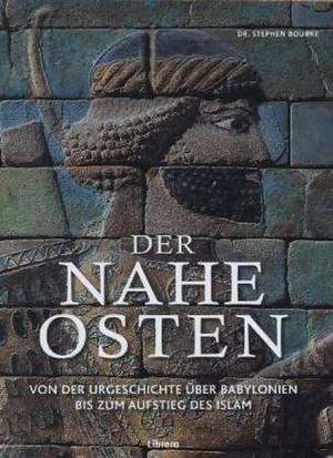 Der Nahe Osten de Stephan Bourke