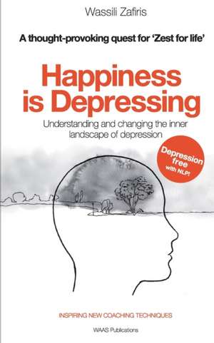 Happiness is Depressing de Wassili Zafiris