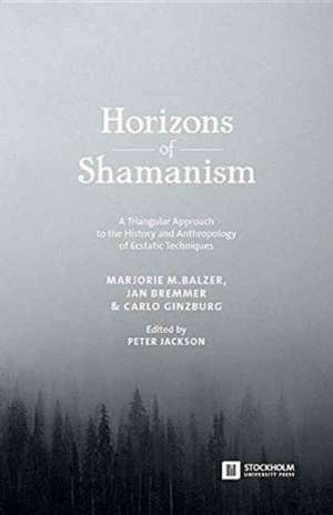 Horizons of Shamanism de Peter Jackson