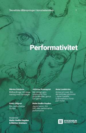 Performativitet de Malin Hedlin Hayden