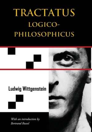 Tractatus Logico-Philosophicus (Chiron Academic Press - The Original Authoritative Edition) de Ludwig Wittgenstein