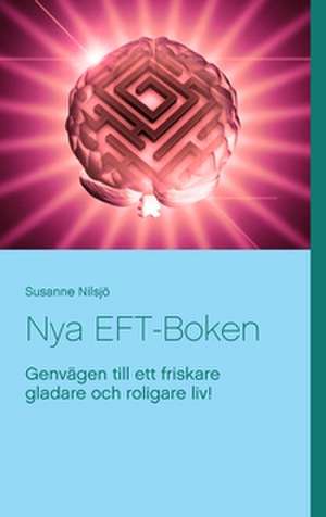 Nya EFT-Boken de Susanne Nilsjö
