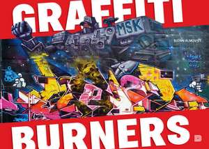 Graffiti Burners de Bjorn Almqvist