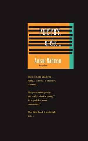 Poetry, or else de Anisur Rahman