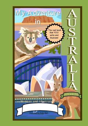 My Adventure in Australia (Advanced) de Robin Bell