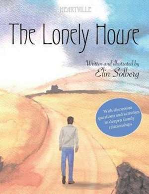 The Lonely House de Elin Solberg