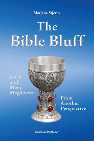 The Bible Bluff de Mariana Stjerna