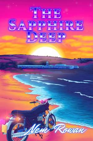 The Sapphire Deep de Nem Rowan