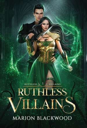 Ruthless Villains de Marion Blackwood